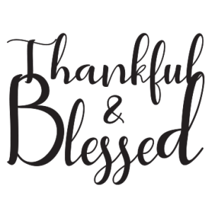 THANKFUL AND BLESSED - BLACK