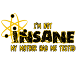 I'M NOT INSANE