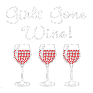 GIRLS GONE WINE RHINESTONE