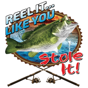 REEL IT... LIKE YOU...STOLE IT