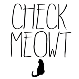 CHECK MEOWT