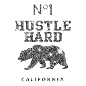 NO. 1 HUSTLE HARD CALI BEAR                                 