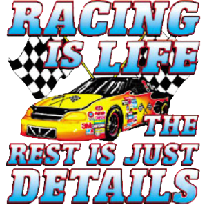 RACING IS LIFE