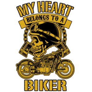 MY HEART BELONGS TO A BIKER