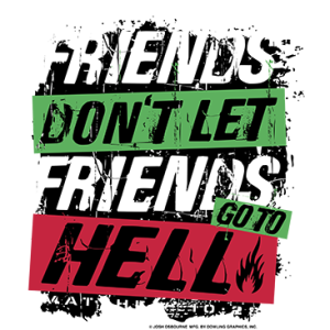 FRIENDS DONT LET FRIENDS