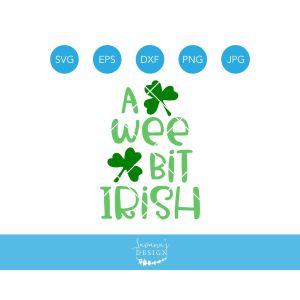 A Wee Bit Irish Cut File