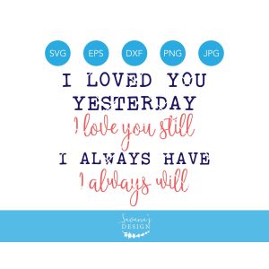 Anniversary Love Quote Cut File