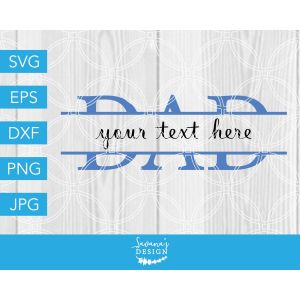 Dad Split Monogram Cut File