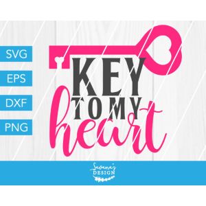 Key To My Heart Cut File