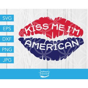 Kiss Me I'm American Cut File