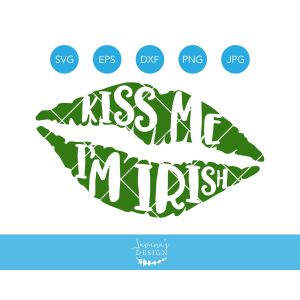 Kiss Me I'm Irish Cut File