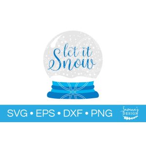 Let It Snow Snow Globe Cut File