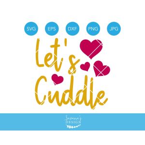 Lets Cuddle Cut File