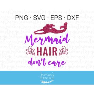 Mermaid Hair Don't Care Cut File