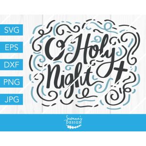 O Holy Night Cut File