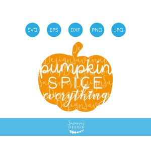 Pumpkin Spice Everything Cut File