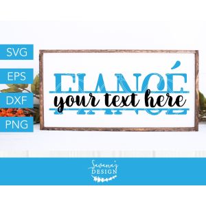 Fiance Split Monogram Cut File