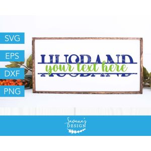 Husband Split Monogram Cut File