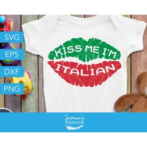 Kiss Me I'm Italian Cut File