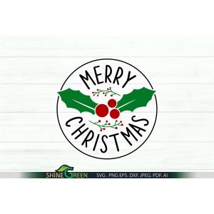 Merry Christmas Round Sign SVG Cut File