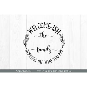 Welcome-ish Round Monogram For Home Farmhouse Sign Cut File