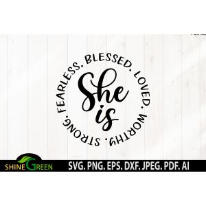 She is Strong Fearless Blessed Christian Quotes Cut File