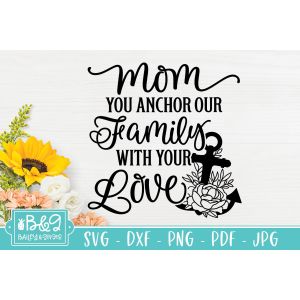 Mom Anchor Cut File