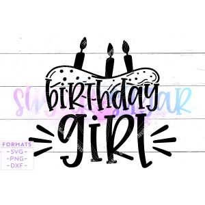 Birthday Girl Cake Cut File