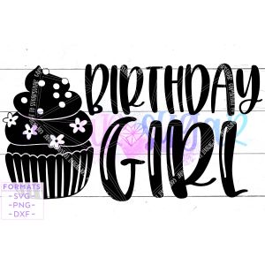 Birthday Girl Cupcake Cut File