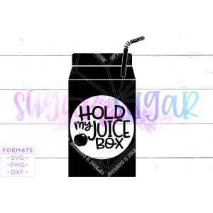 Hold My Juice Box Little Boy Cut File