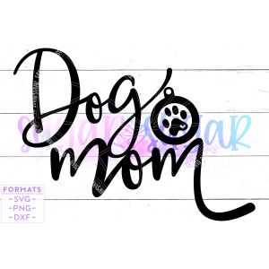 Dog Mom Cut File