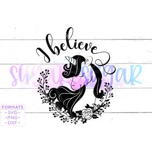 I Believe Unicorn Cut File