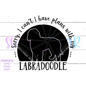 Plans with My Labradoodle Dog Cut File