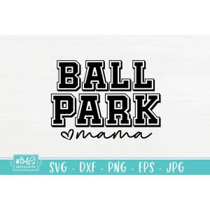 Ball Park Mama Cut File