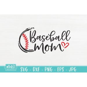 Baseball Mom 04 Cut File