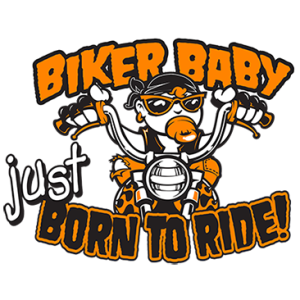 BIKER BABY JUST BORN TO RIDE