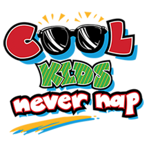 COOL KIDS NEVER NAP