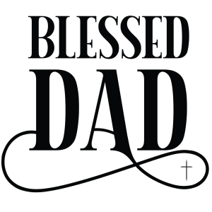 BLESSED DAD