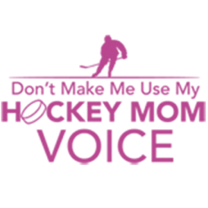 HOCKEY MOM VOICE