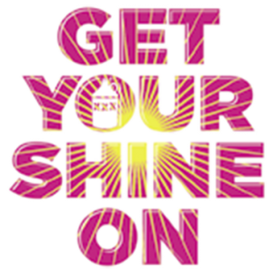 GET YOUR SHINE ON NEON