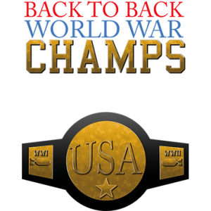 BACK TO BACK WORLD WAR CHAMPS