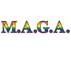 MAKE AMERICA GAY AGAIN