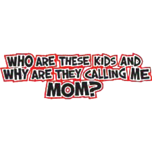 WHO ARE THESE KIDS/MOM    14