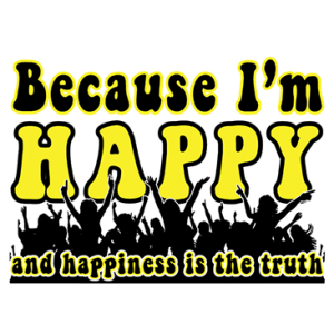 HAPPINESS IS THE TRUTH