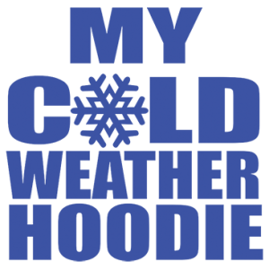 MY COLD WEATHER HOODIE