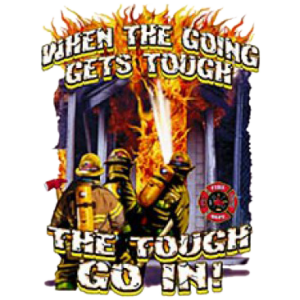 TOUGH GO IN~FIREFIGHTERS   37