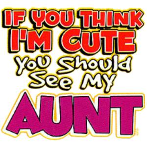 I'M CUTE/SEE MY AUNT  (Y)