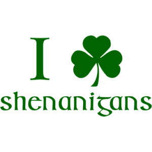 I CLOVER SHENANIGANS