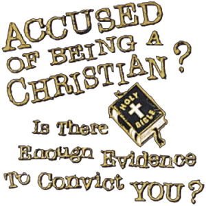 ACCUSED OF BEING CHRISTIAN