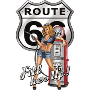 RTE 66 FILL HER UP GIRL & PUMP